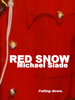 MM's Red Snow Art