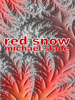 MM's Red Snow Art
